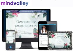 Mindvalley - Осознанное родительство. Полный курс
