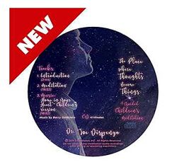 Джо Диспенза - Медитация для детей. Место, где мысли становятся реальными